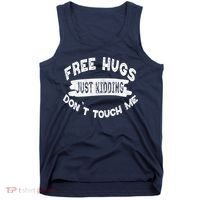 Free Hugs Justding Dont Touch Mes Sarcastic Funny Tank Top thumb 0