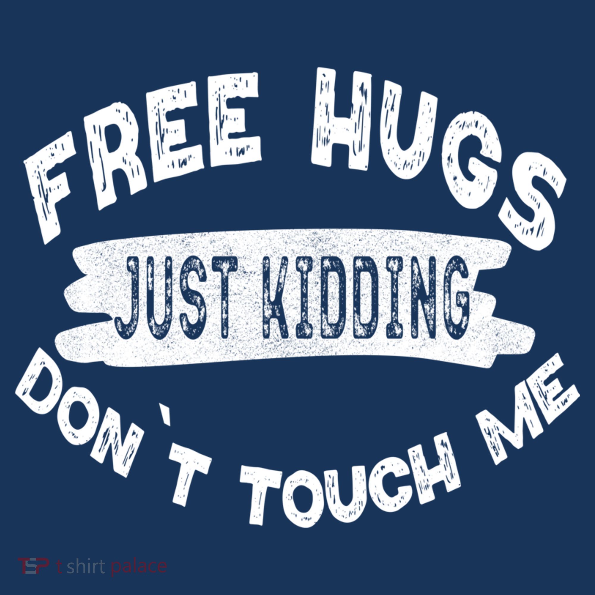 Free Hugs Justding Dont Touch Mes Sarcastic Funny Kids Sweatshirt