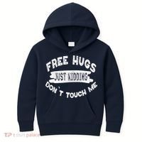 Free Hugs Justding Dont Touch Mes Sarcastic Funny Kids Hoodie thumb 0