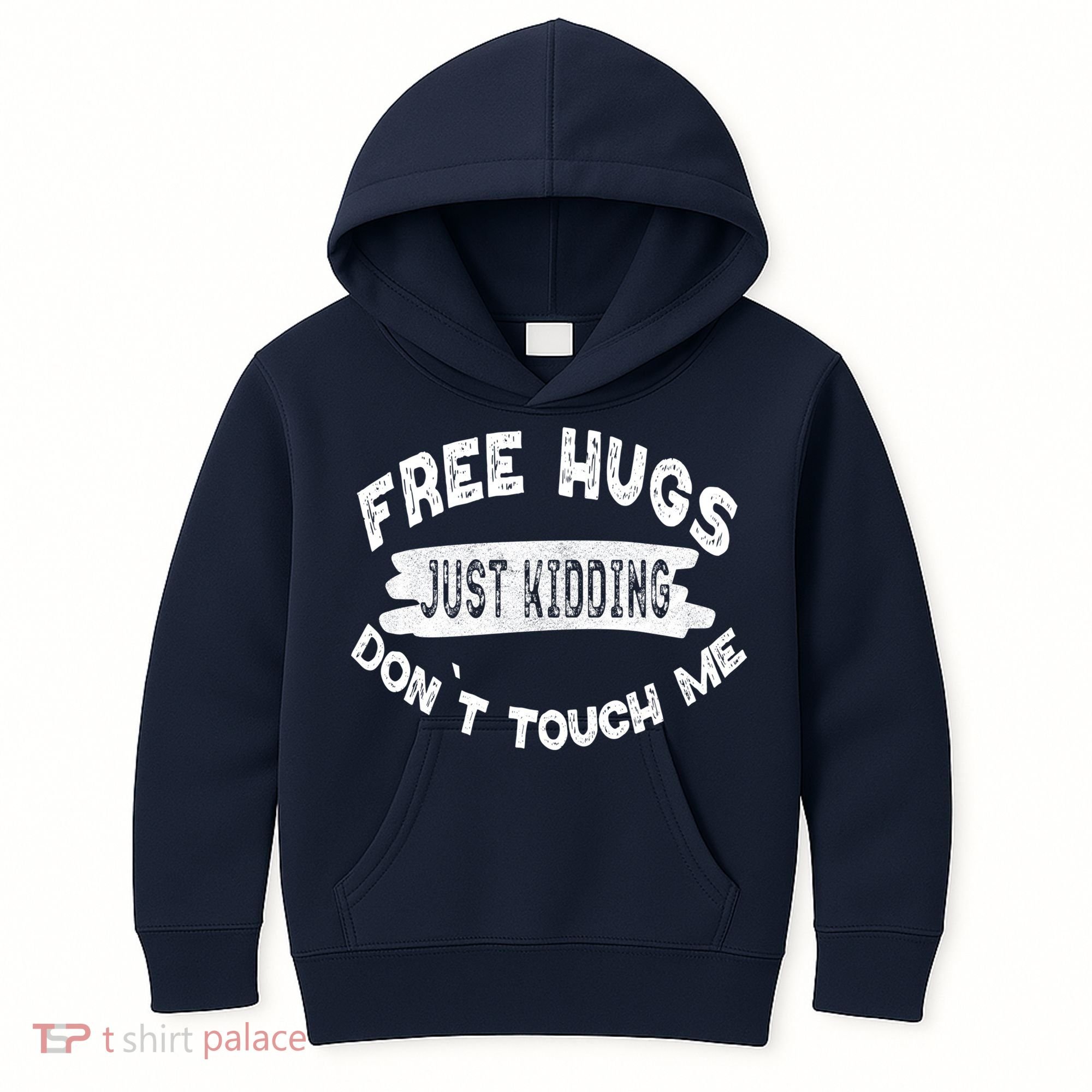 Free Hugs Justding Dont Touch Mes Sarcastic Funny Kids Hoodie
