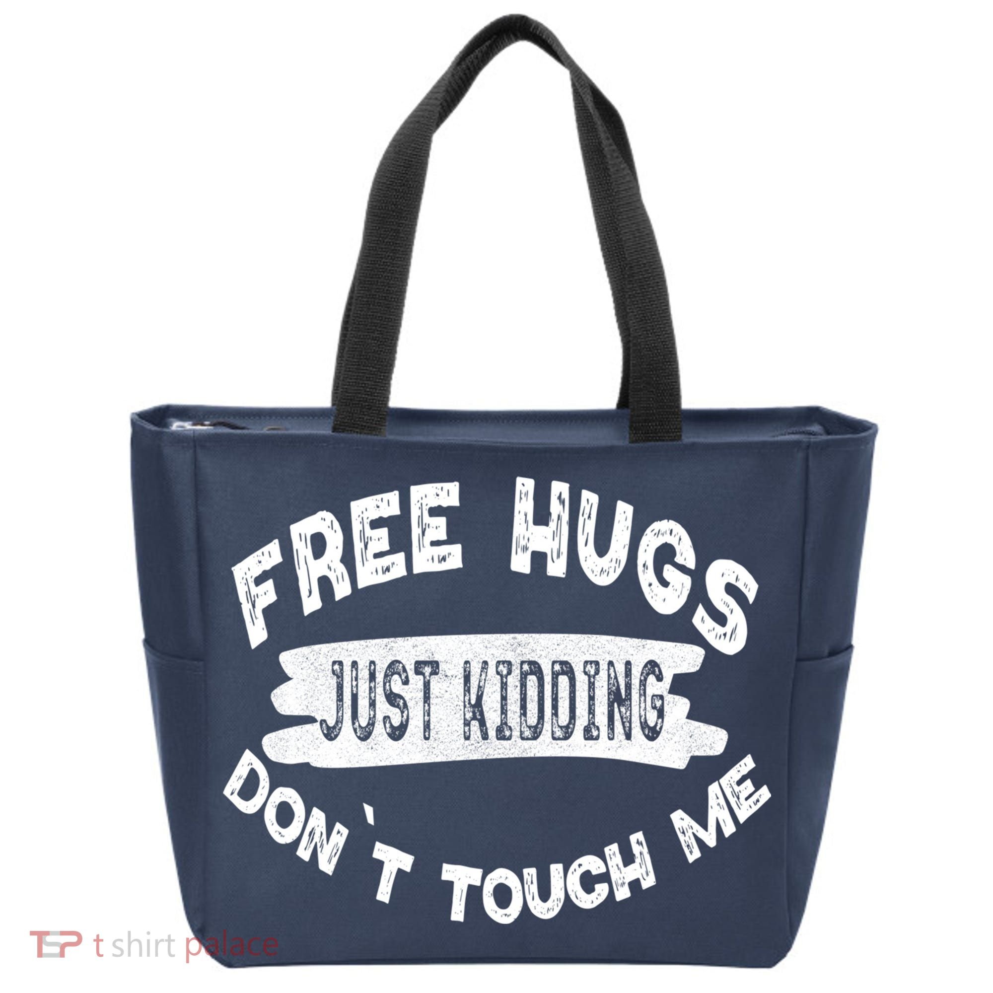 Free Hugs Justding Dont Touch Mes Sarcastic Funny Tote Bag