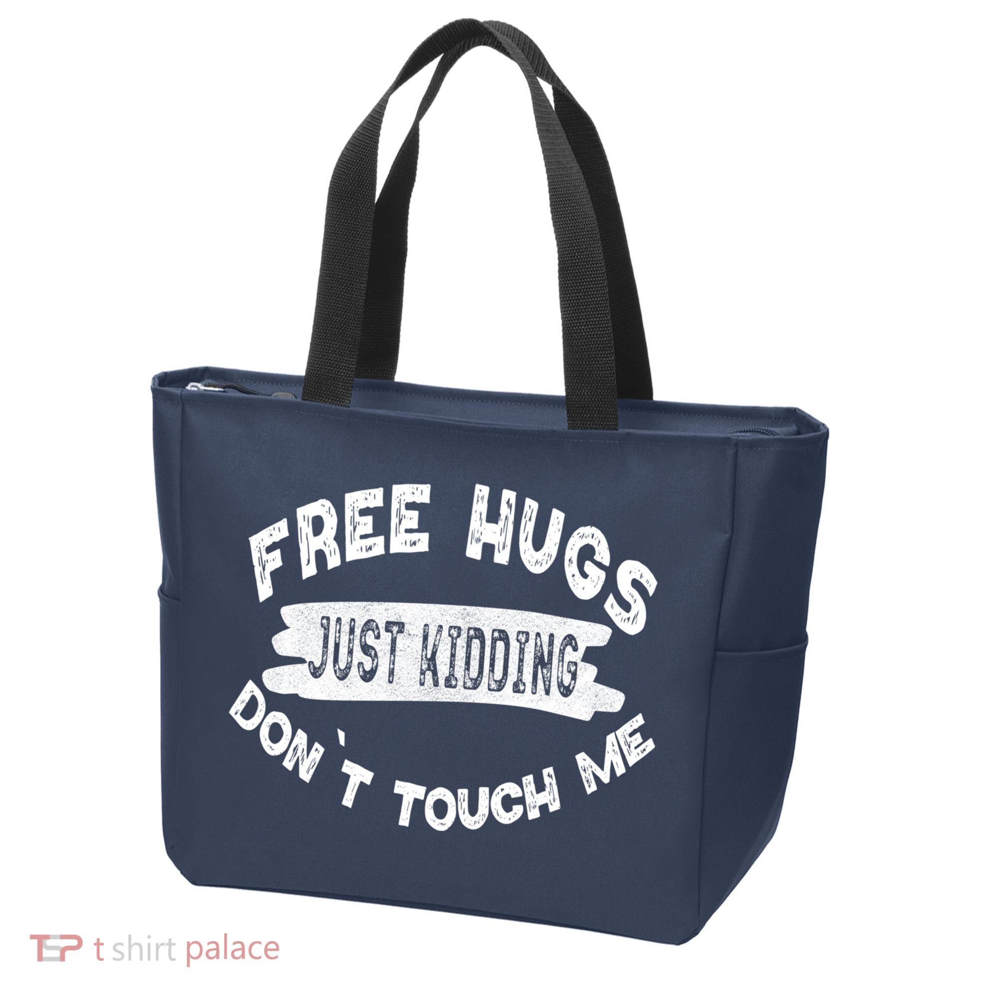 Free Hugs Justding Dont Touch Mes Sarcastic Funny Tote Bag