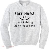 Free Hugs Just Kidding DonT Touch Me Kids Sweatshirt thumb 0