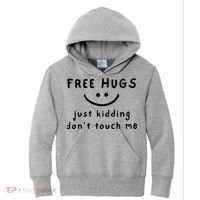 Free Hugs Just Kidding DonT Touch Me Kids Hoodie thumb 0