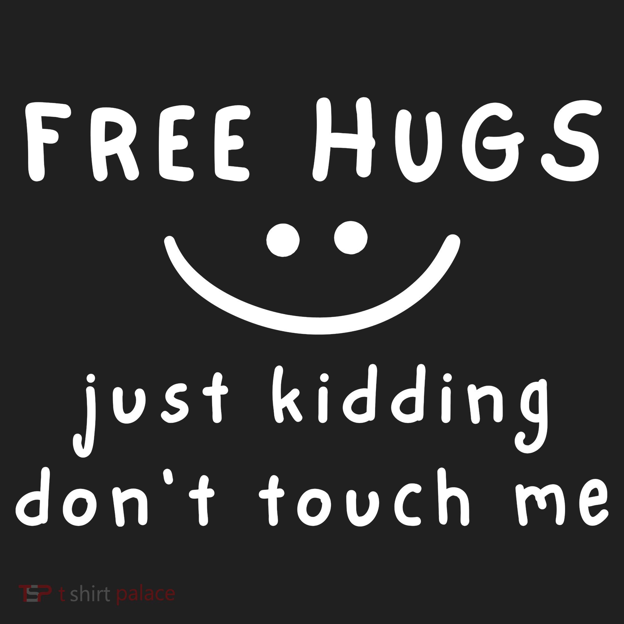 Free Hugs Just Kidding DonT Touch Me Beanie