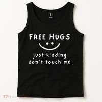 Free Hugs Just Kidding DonT Touch Me Tank Top thumb 2