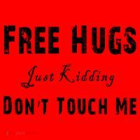 Free Hugs Just Kidding Don't Touch Me TShirt Santa Hat thumb 1