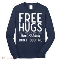 Free Hugs Just Kidding Dont Touch Me Xmas Christmas Long Sleeve Shirt thumb 0