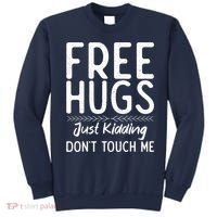 Free Hugs Just Kidding Dont Touch Me Xmas Christmas Sweatshirt thumb 0