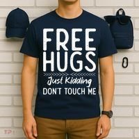 Free Hugs Just Kidding Dont Touch Me Xmas Christmas T-Shirt thumb 6