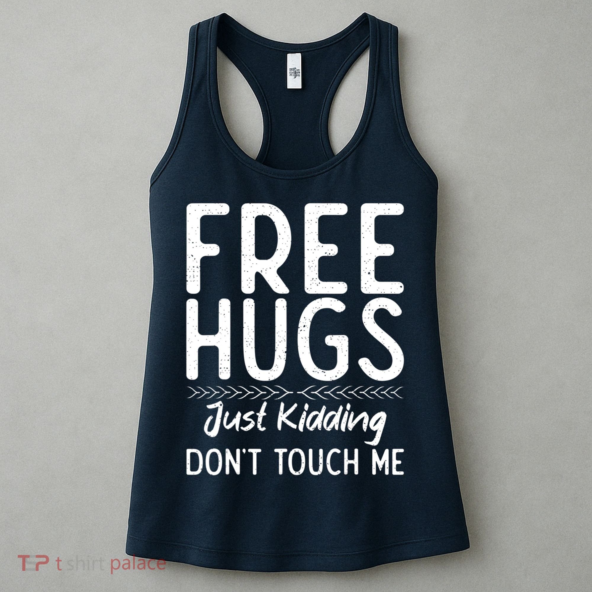 Free Hugs Just Kidding Dont Touch Me Xmas Christmas Women's Tank Top