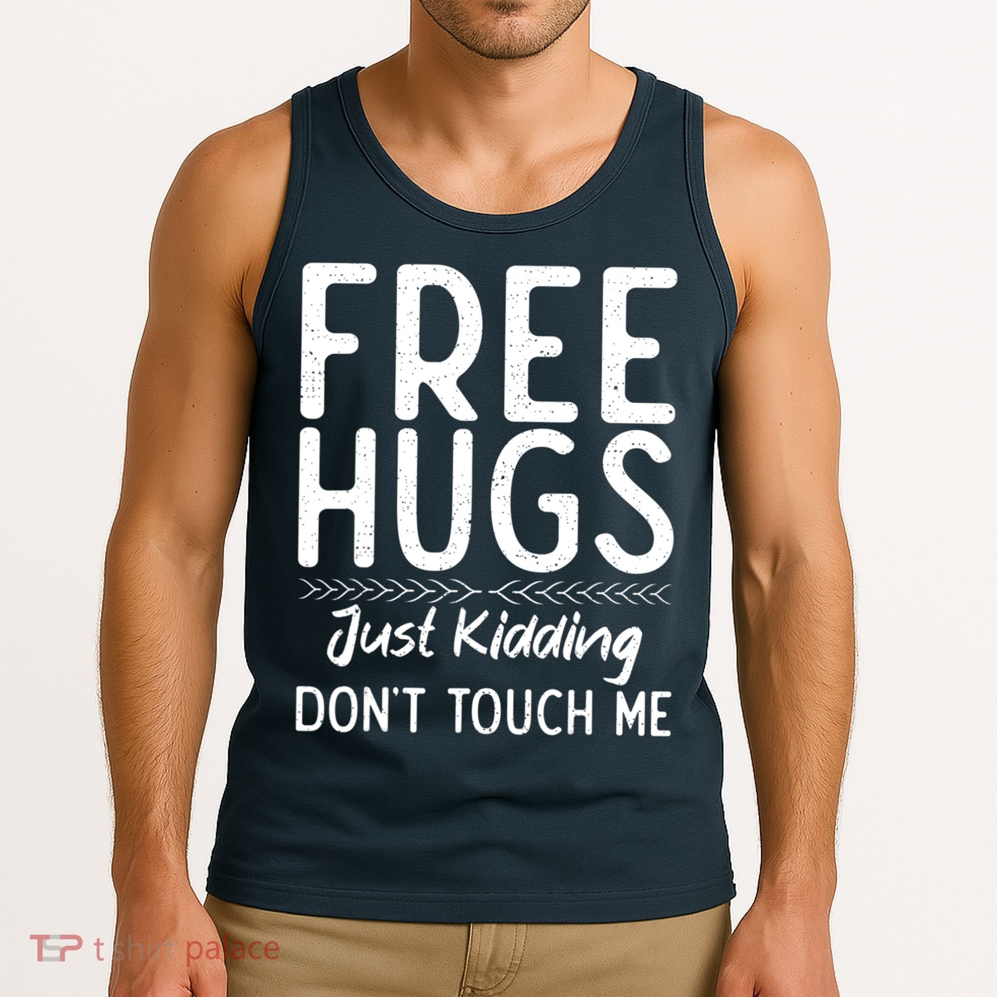 Free Hugs Just Kidding Dont Touch Me Xmas Christmas Tank Top