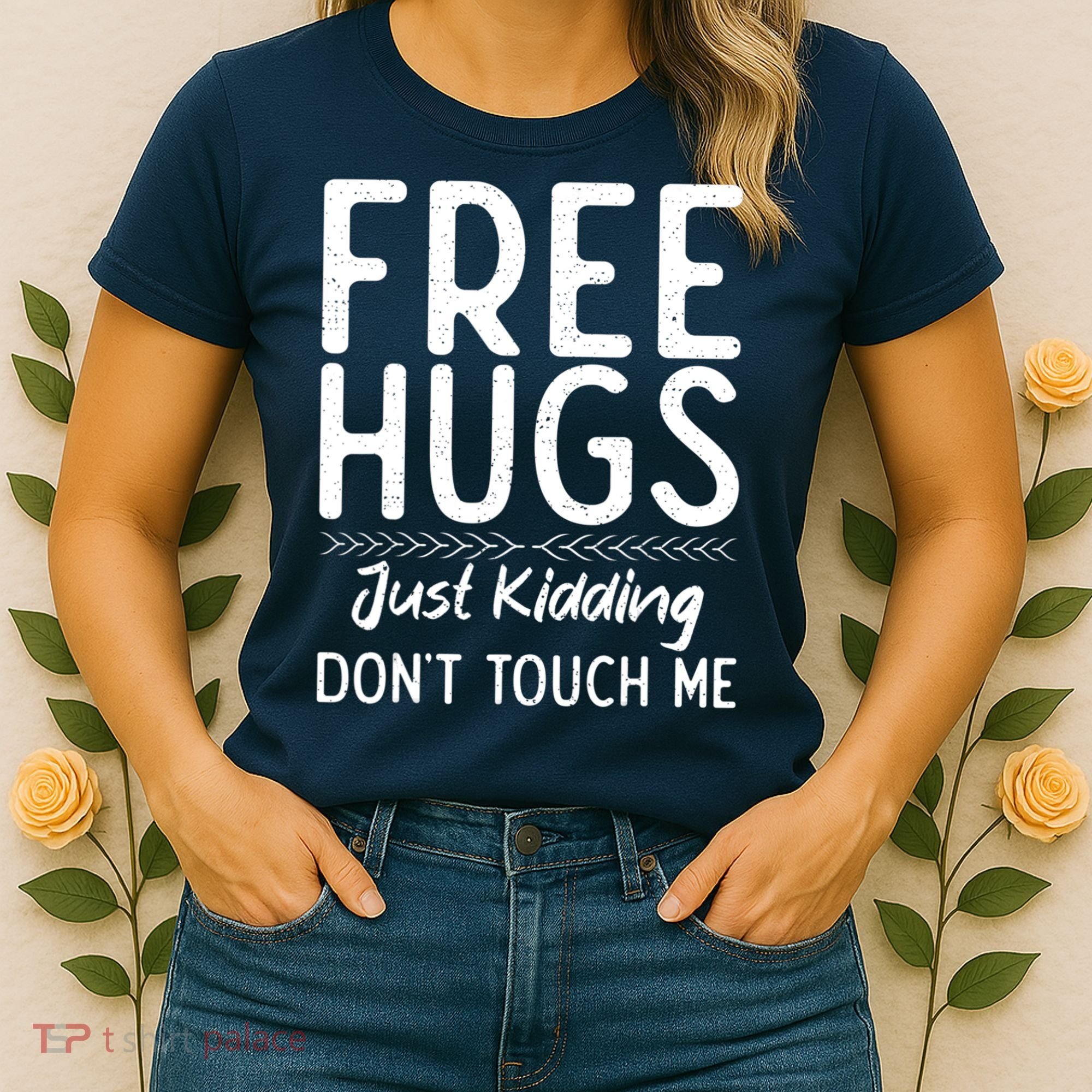 Free Hugs Just Kidding Dont Touch Me Xmas Christmas Women's T-Shirt