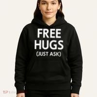 Free Hugs Just Ask Joke Hoodie thumb 5
