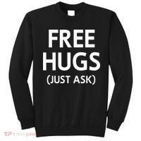 Free Hugs Just Ask Joke Sweatshirt thumb 0