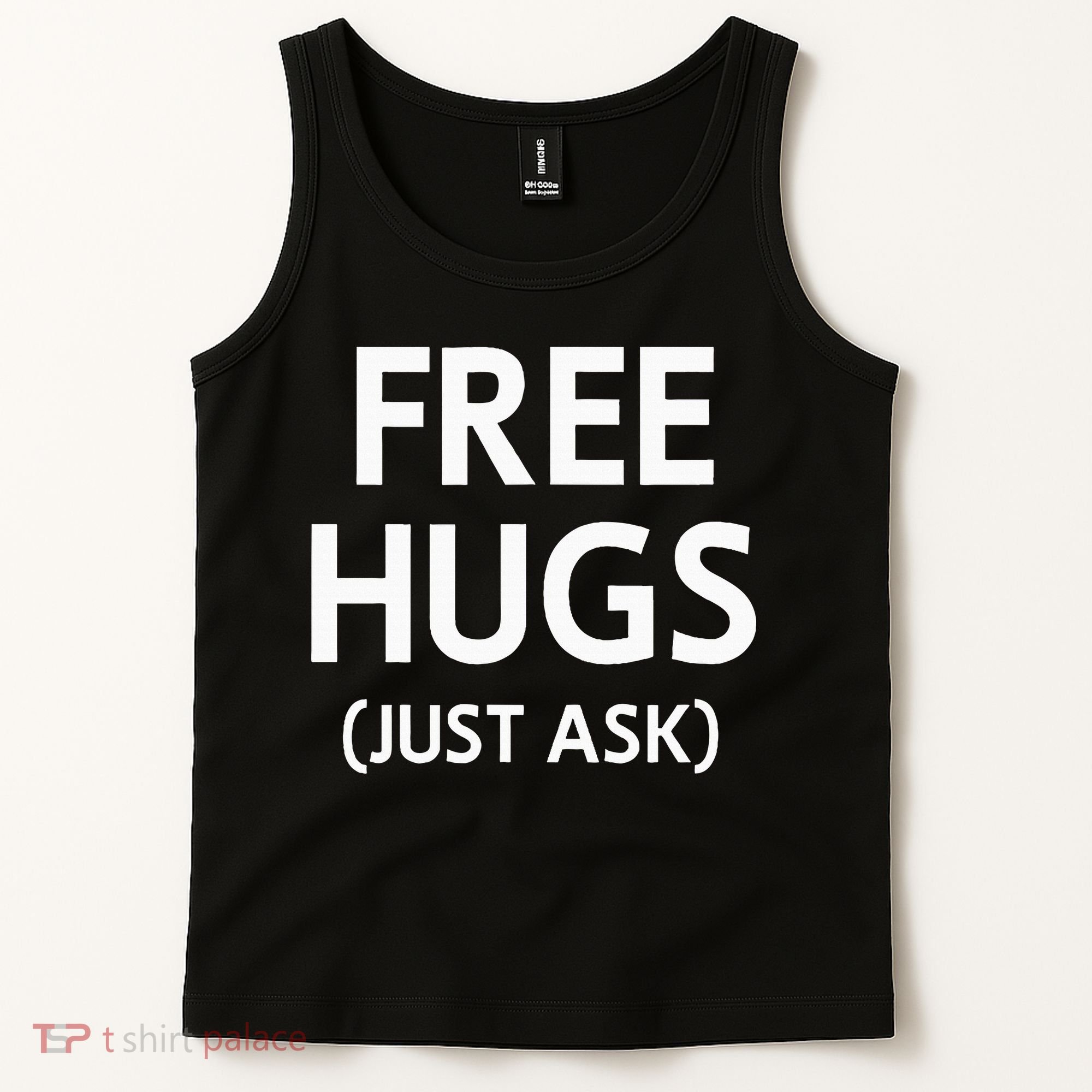 Free Hugs Just Ask Joke Tank Top