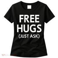 Free Hugs Just Ask Joke Women's T-Shirt thumb 0
