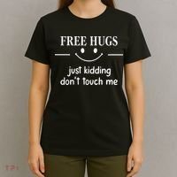 Free Hugs Just Kidding Dont Touch Me T-Shirt thumb 4