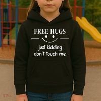 Free Hugs Just Kidding Dont Touch Me Kids Hoodie thumb 3