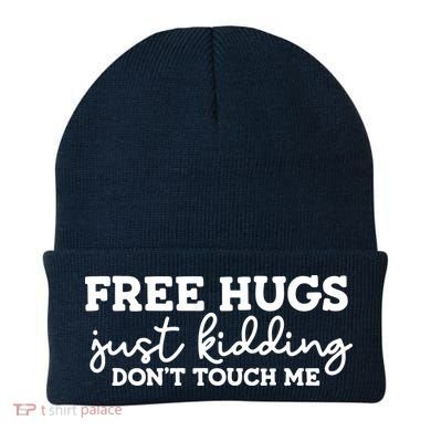 Free Hugs Just Kidding DonT Touch Me Beanie