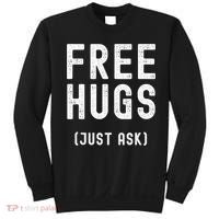 Free Hugs Just Ask Sweatshirt thumb 0