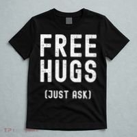 Free Hugs Just Ask T-Shirt thumb 5