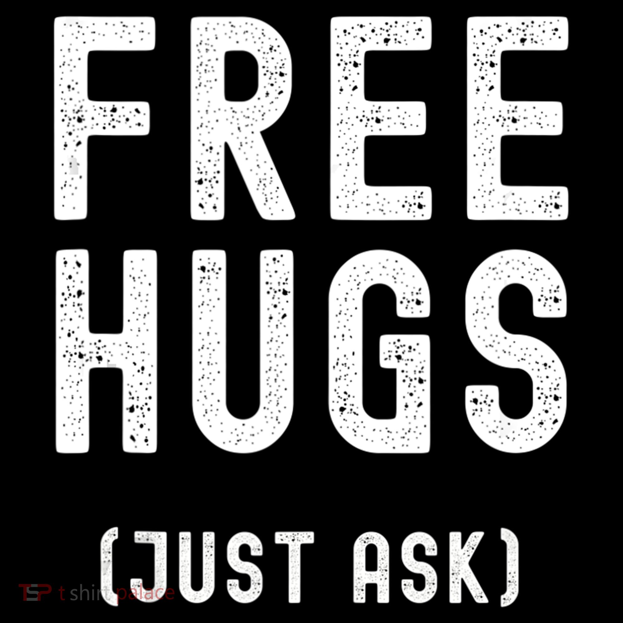 Free Hugs Just Ask Women's Hoodie