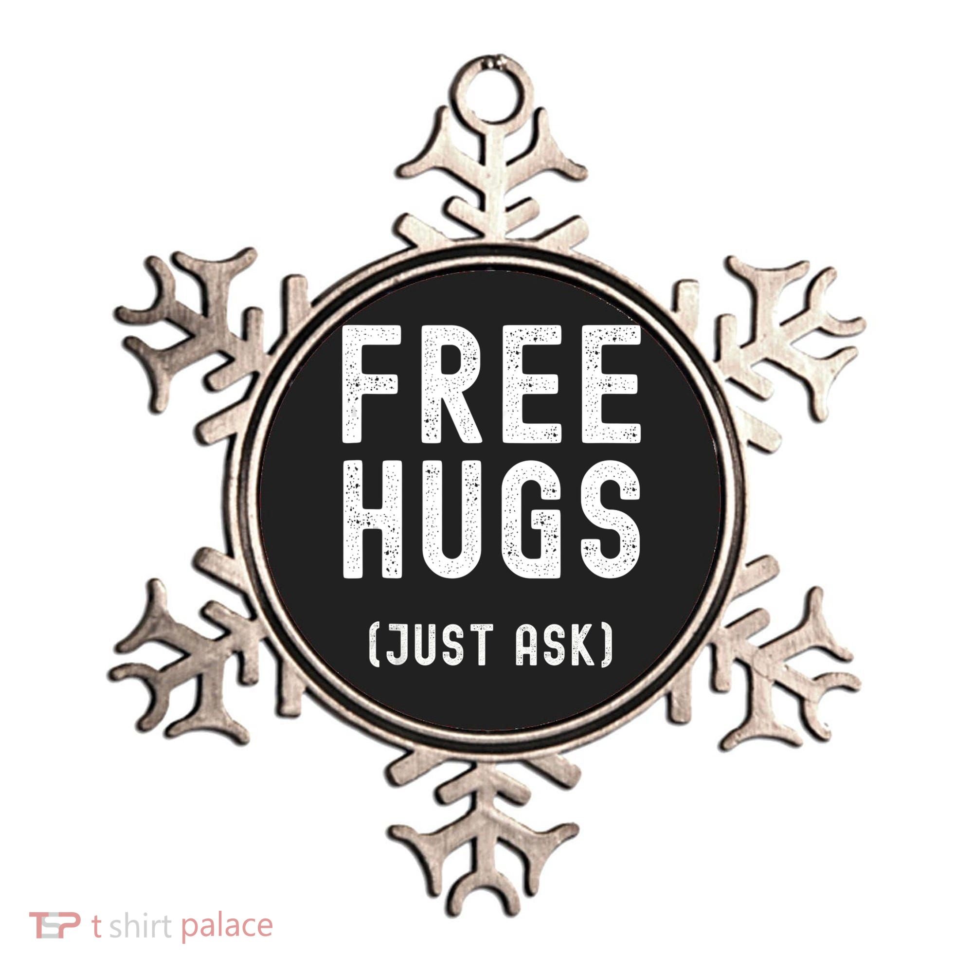 Free Hugs Just Ask Ornament