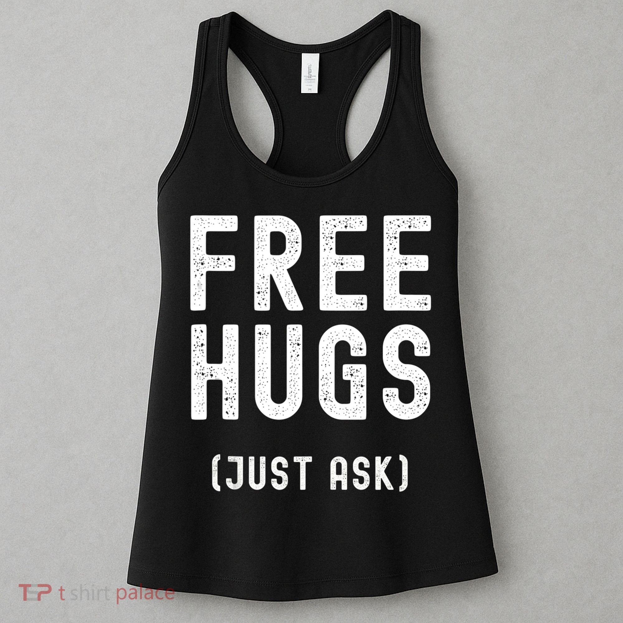 Free Hugs Just Ask Women's Tank Top