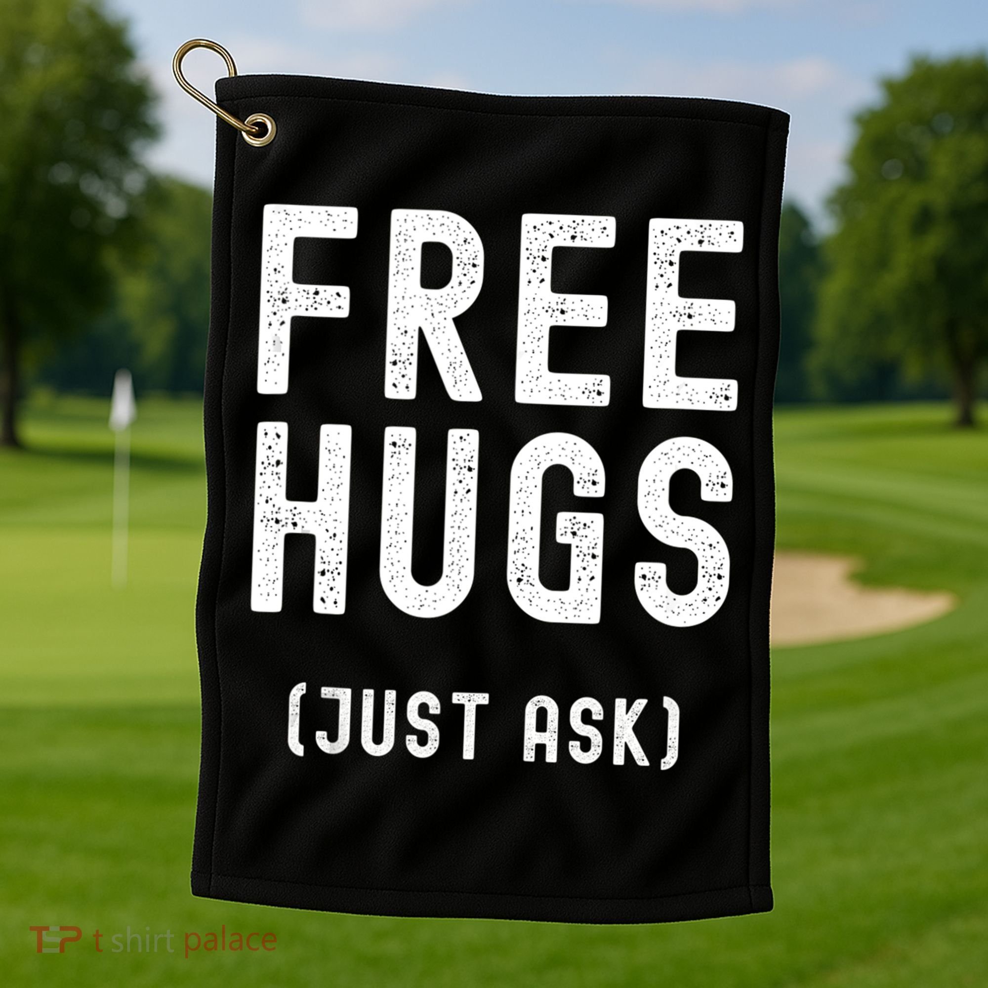 Free Hugs Just Ask Golf Towel