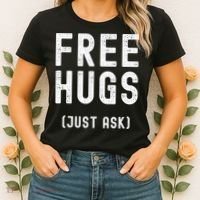 Free Hugs Just Ask Women's T-Shirt thumb 2