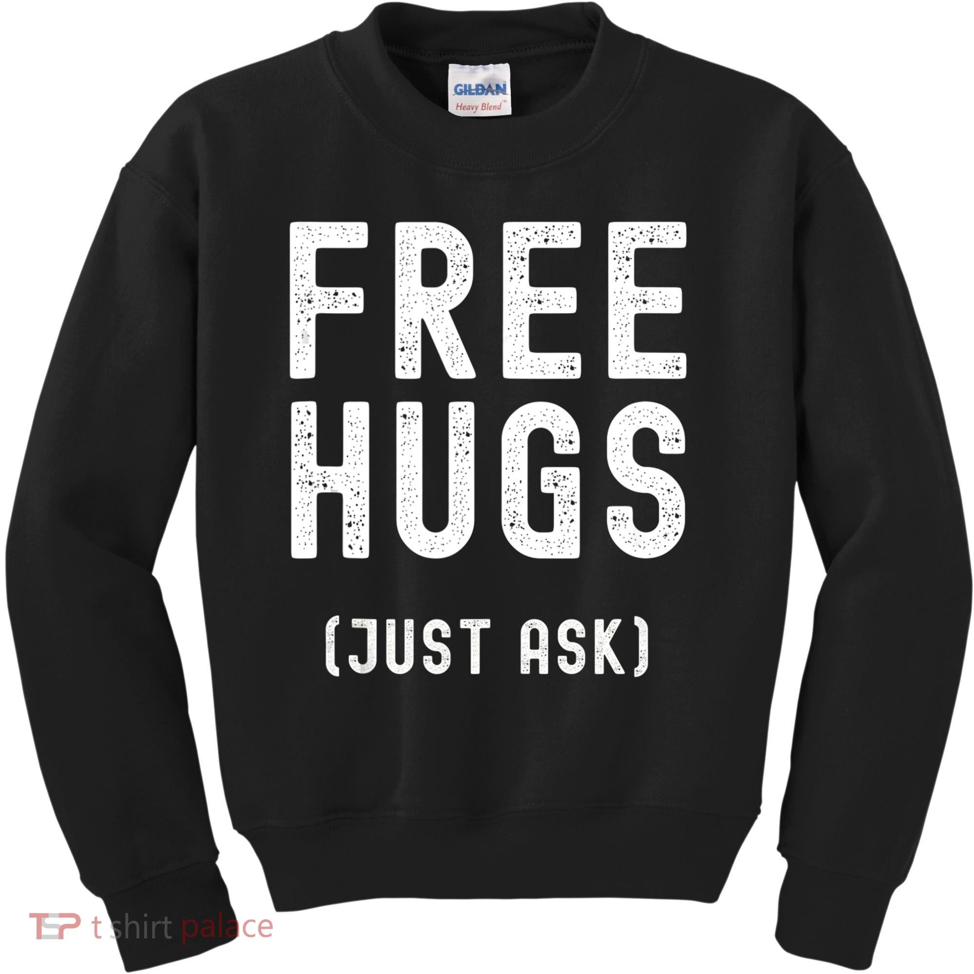 Free Hugs Just Ask Kids Sweatshirt