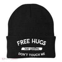 Free Hugs Just Kidding Don`t Touch Me Funny Gift Beanie thumb 0