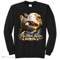 Fly High Jackie And Shadow Bald Eagle 2012-2026 RIP Sweatshirt thumb 0
