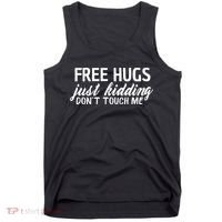Free Hugs Just Kidding Don't Touch Me Tank Top thumb 0