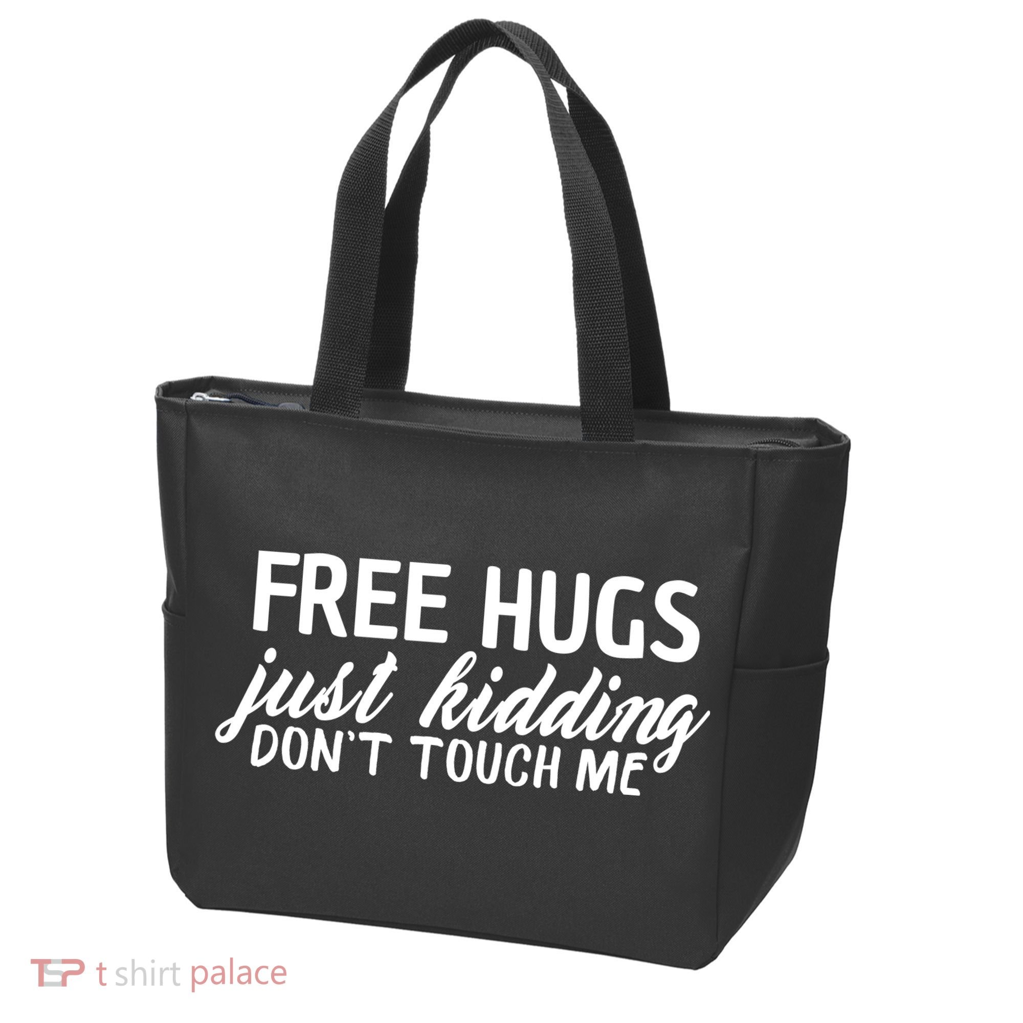 Free Hugs Just Kidding Don't Touch Me Tote Bag