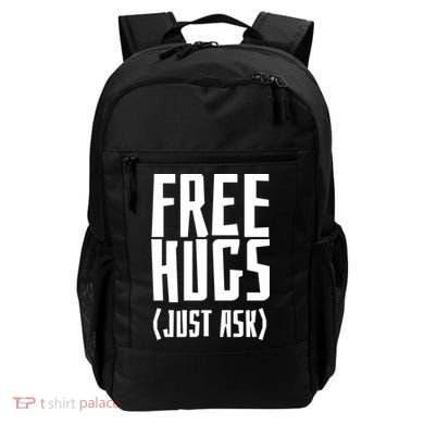 Free Hugs Just Ask Funny Sarcastic Hug Meaningful Gift Backpack