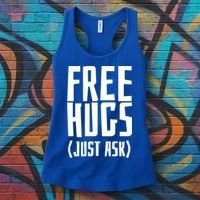 Free Hugs Just Ask Funny Sarcastic Hug Meaningful Gift Women's Tank Top thumb 3