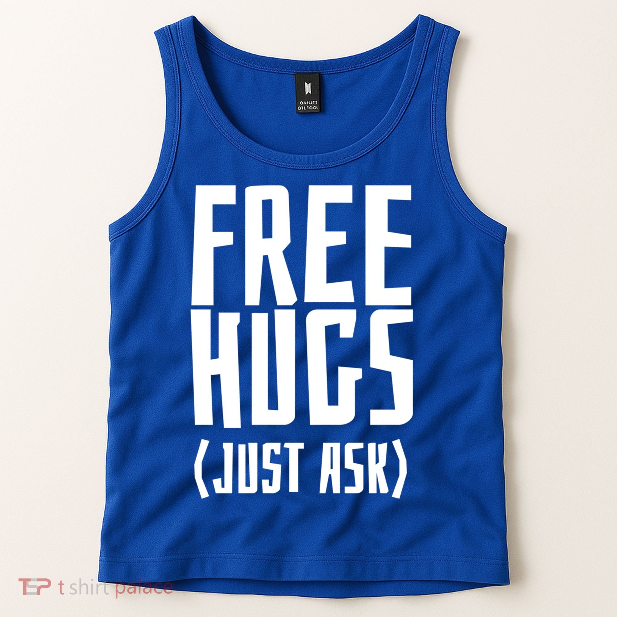 Free Hugs Just Ask Funny Sarcastic Hug Meaningful Gift Tank Top