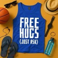 Free Hugs Just Ask Funny Sarcastic Hug Meaningful Gift Tank Top thumb 4