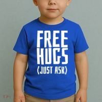 Free Hugs Just Ask Funny Sarcastic Hug Meaningful Gift Toddler T-Shirt thumb 2