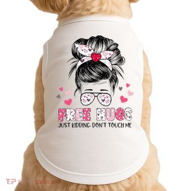Free Hugs Just Kidding Don't Touch Me Doggie Tank