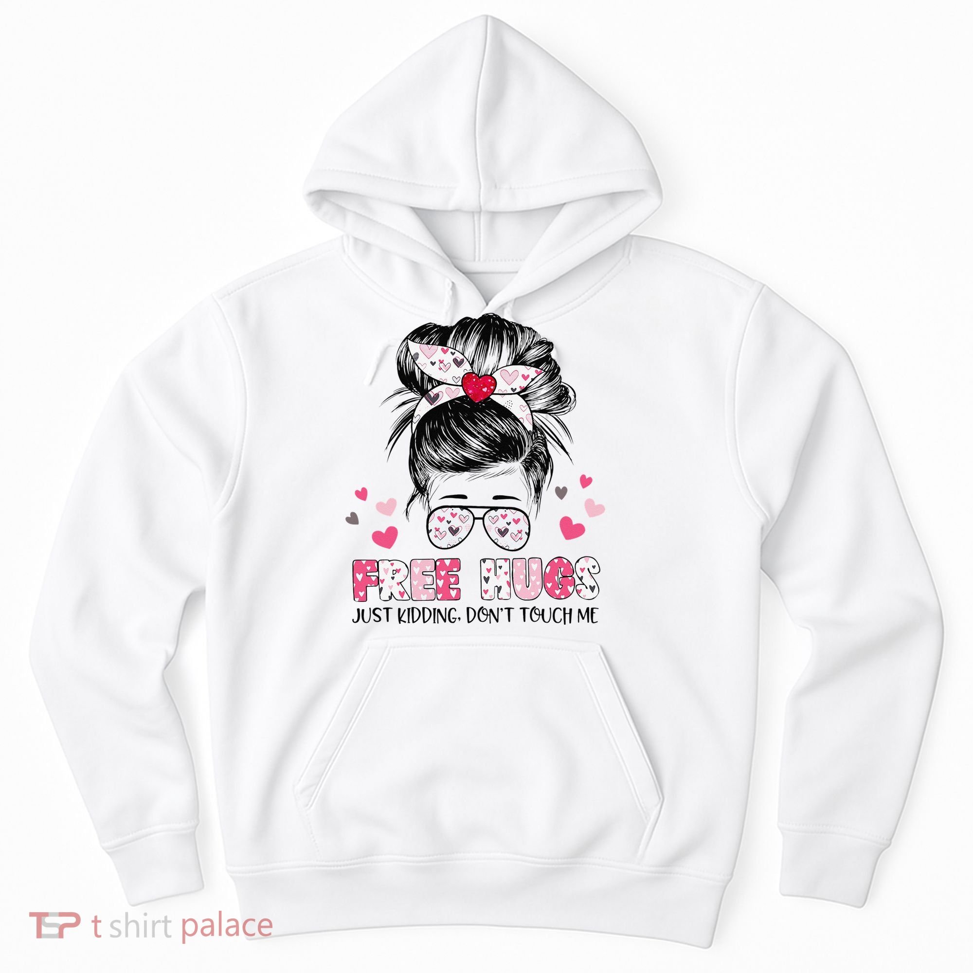 Free Hugs Just Kidding Don't Touch Me Hoodie