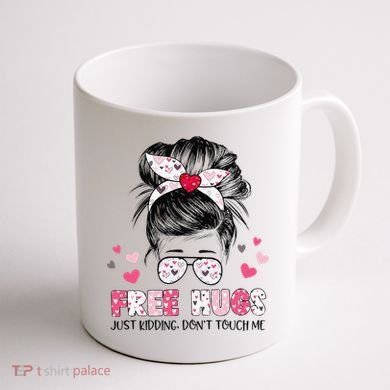 Free Hugs Just Kidding Don't Touch Me Coffee Mug back