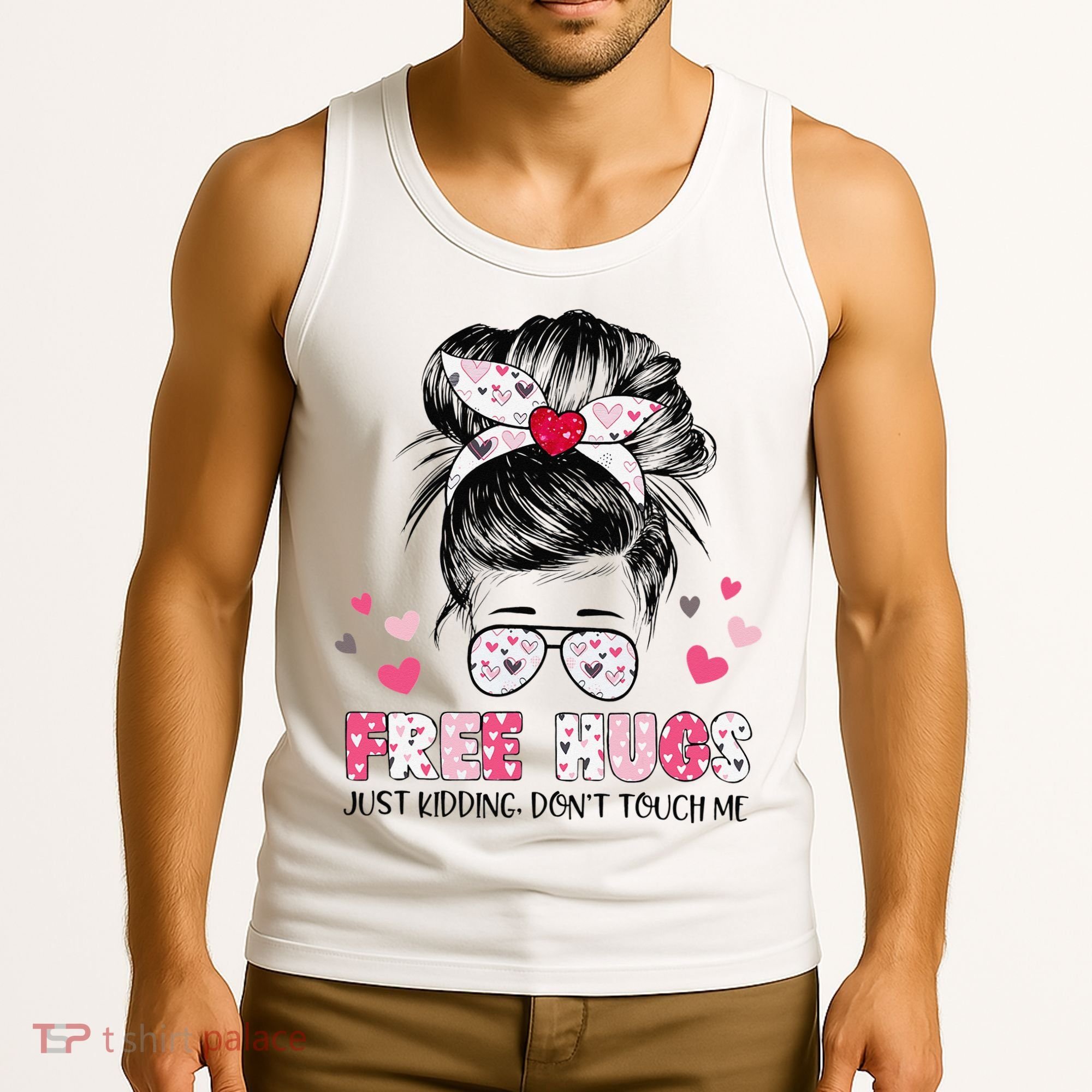 Free Hugs Just Kidding Don't Touch Me Tank Top
