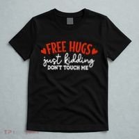 Free Hugs Just Kidding Don't Touch Me T-Shirt thumb 5