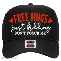 Free Hugs Just Kidding Don't Touch Me Hat thumb 0