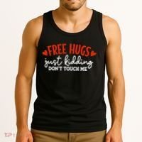 Free Hugs Just Kidding Don't Touch Me Tank Top thumb 3