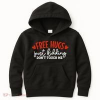 Free Hugs Just Kidding Don't Touch Me Kids Hoodie thumb 0