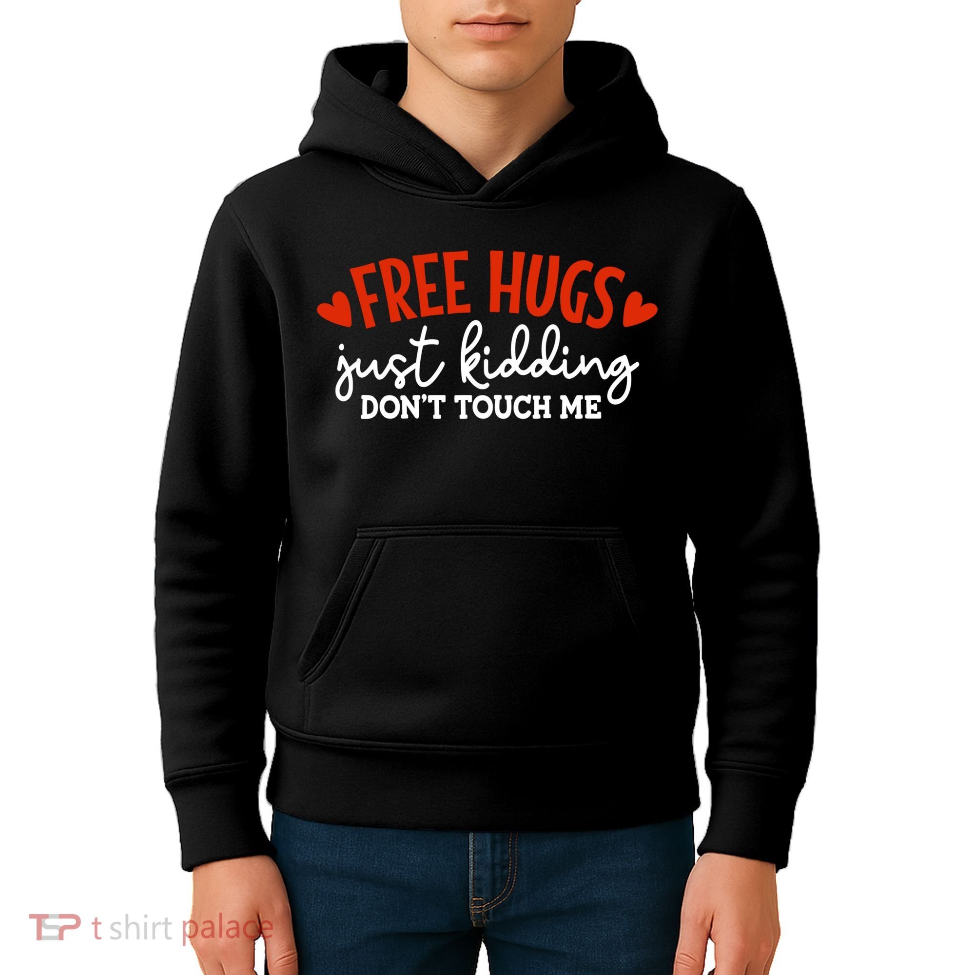 Free Hugs Just Kidding Don't Touch Me Kids Hoodie